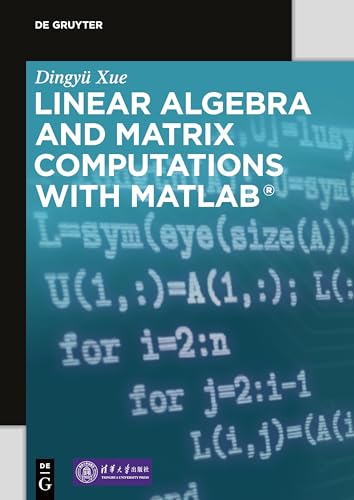 Immagine dell'editore per Linear Algebra and Matrix Computations with MATLAB (De Gruyter STEM) venduto da California Books