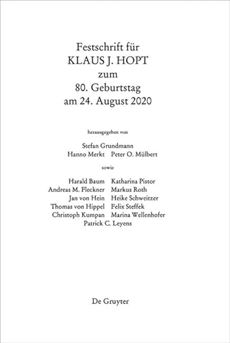 9783110665659: Festschrift für Klaus J. Hopt zum 80. Geburtstag am 24. August 2020