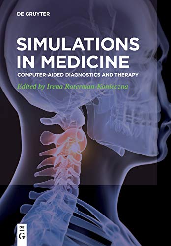 Beispielbild fr Simulations in Medicine Computer-aided diagnostics and therapy zum Verkauf von Buchpark