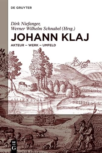 Stock image for Johann Klaj 1616 1656: Akteur   Werk   Umfeld for sale by Revaluation Books