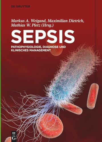 Imagen de archivo de Sepsis: Pathophysiologie, Diagnose und klinisches Management (German Edition) a la venta por Lucky's Textbooks