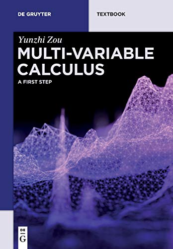 9783110674149: Multi-variable Calculus: A First Step