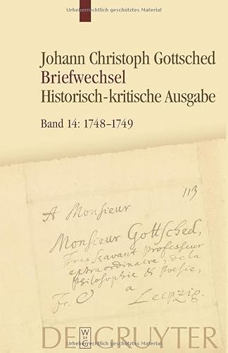 9783110678901: November 1748 September 1749: Unter Einschlu Des Briefwechsels Von Luise Adelgunde Victorie Gottsched: 14
