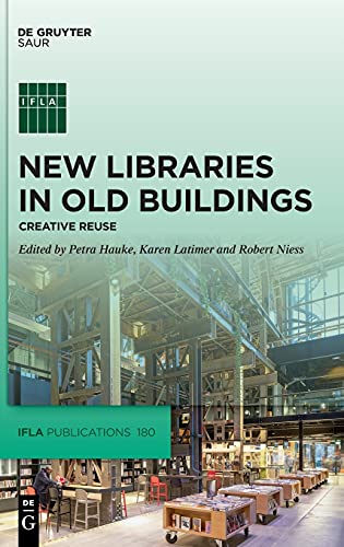 Imagen de archivo de New Libraries in Old Buildings: Creative Reuse (IFLA Publications) a la venta por killarneybooks