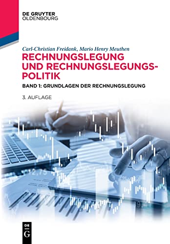 9783110679526: Rechnungslegung und Rechnungslegungspolitik: Band 1: Grundlagen der Rechnungslegung (de Gruyter Studium)