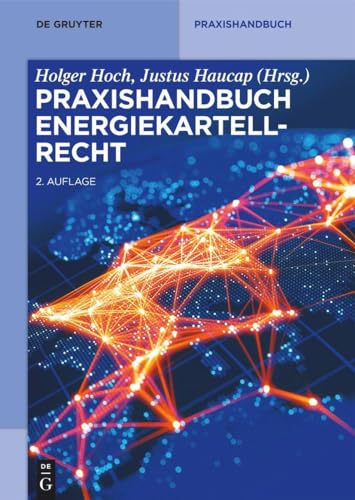 Beispielbild fr Praxishandbuch Energiekartellrecht (De Gruyter Praxishandbuch) zum Verkauf von medimops