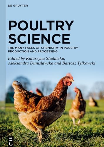 Stock image for Poultry Science: The Many Faces of Chemistry in Poultry Production and Processing for sale by California Books