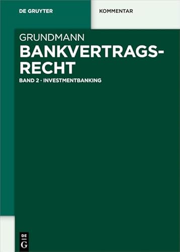 9783110684186: Bankvertragsrecht: Investmentbanking (De Gruyter Kommentar)