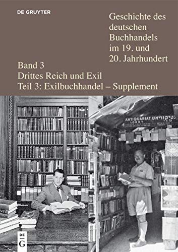 Beispielbild fr Verleger, Buchhndler Und Antiquare Aus Deutschland Und sterreich in Der Emigration Nach 1933: Ein Biographisches Handbuch zum Verkauf von Revaluation Books