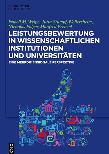 Stock image for Leistungsbewertung in wissenschaftlichen Institutionen und Universitten : Eine mehrdimensionale Perspektive for sale by Buchpark