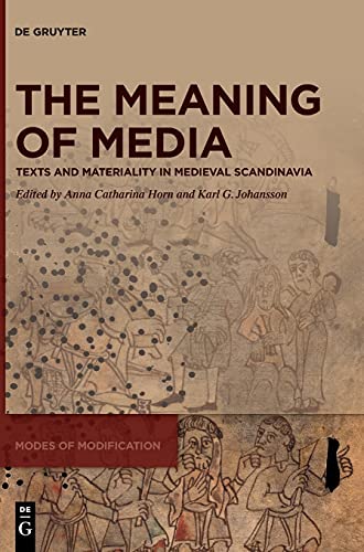 Stock image for The Meaning of Media: Texts and Materiality in Medieval Scandinavia (Issn, 1) for sale by HPB-Red