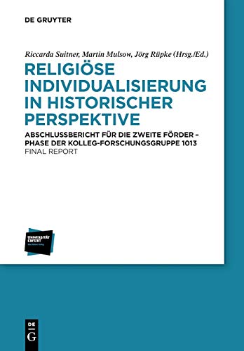 Beispielbild fr Religi?se Individualisierung in historischer Perspektive / Religious Individualisation in Historical Perspective: Abschlussbericht f?r die zweite F?rd zum Verkauf von Kennys Bookshop and Art Galleries Ltd.