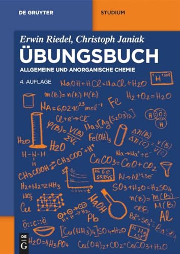 Stock image for bungsbuch: Allgemeine und Anorganische Chemie (De Gruyter Studium) (German Edition) for sale by GF Books, Inc.