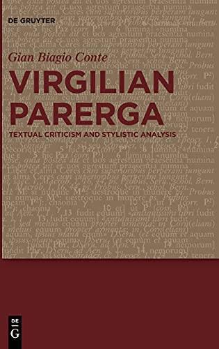 Beispielbild fr Virgilian Parerga Textual Criticism and Stylistic Analysis zum Verkauf von Buchpark