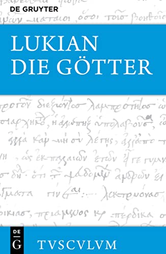 9783110704105: Die Gtter: Griechisch - deutsch (Sammlung Tusculum, 3)