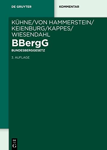 Stock image for BBergG Bundesberggesetz: Kommentar (De Gruyter Kommentar) (German Edition) for sale by Mispah books