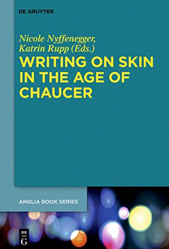 Stock image for Writing on Skin in the Age of Chaucer for sale by Chiron Media