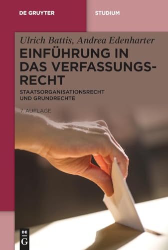 Stock image for Einfhrung in das Verfassungsrecht: Staatsorganisationsrecht und Grundrechte (De Gruyter Studium) (German Edition) for sale by Lucky's Textbooks