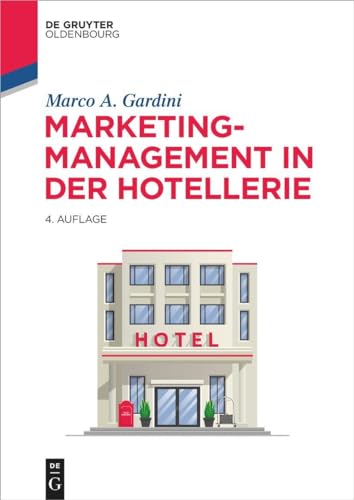 9783110714456: Marketing-Management in der Hotellerie (De Gruyter Studium) (German Edition)