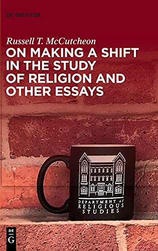 Beispielbild fr On Making a Shift in the Study of Religion and Other Essays zum Verkauf von Buchpark