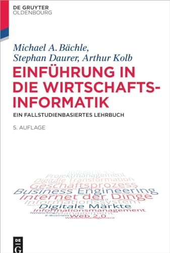 9783110722253: Einfhrung in Die Wirtschaftsinformatik: Ein Fallstudienbasiertes Lehrbuch