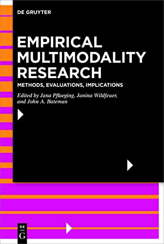 Beispielbild fr Empirical Multimodality Research: Methods, Evaluations, Implications zum Verkauf von ThriftBooks-Atlanta