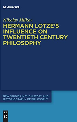 Beispielbild fr Hermann Lotze's Influence on Twentieth Century Philosophy (New Studies in the History and Historiography of Philosophy, 12) zum Verkauf von Buchpark