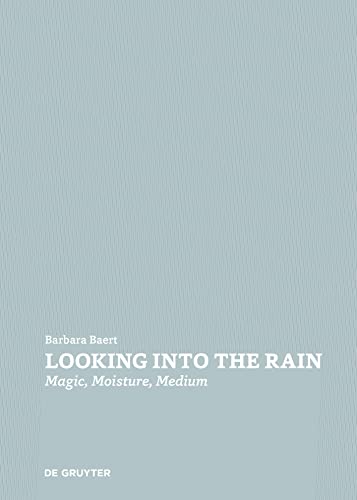 Stock image for Looking Into the Rain: Magic - Moisture - Medium for sale by The Compleat Scholar