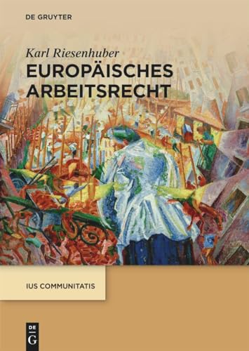 Stock image for Europisches Arbeitsrecht (Ius Communitatis) (German Edition) for sale by Lucky's Textbooks