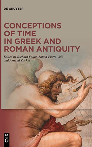 Beispielbild fr Conceptions of Time in Greek and Roman Antiquity zum Verkauf von Big River Books