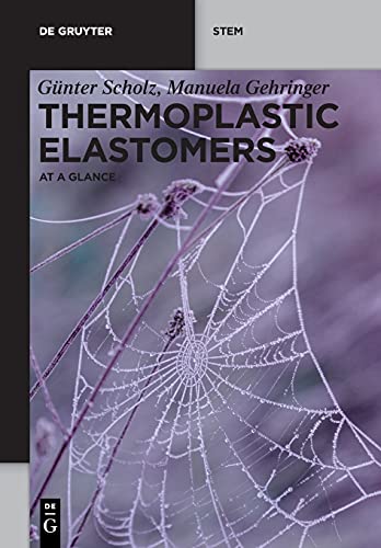9783110739831: Thermoplastic Elastomers: At a Glance (De Gruyter STEM)