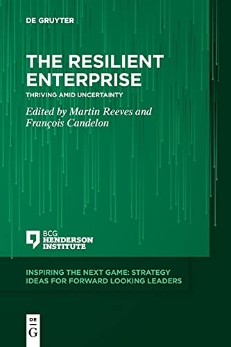 9783110745382: The Resilient Enterprise: Thriving amid Uncertainty: 3 (Inspiring the Next Game)