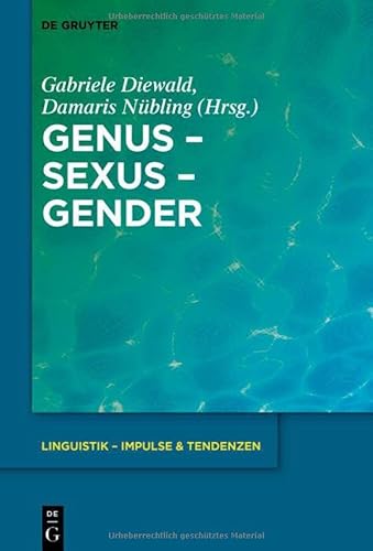 Stock image for Genus - Sexus - Gender. Linguistik - Impulse & Tendenzen 95. for sale by Wissenschaftliches Antiquariat Kln Dr. Sebastian Peters UG