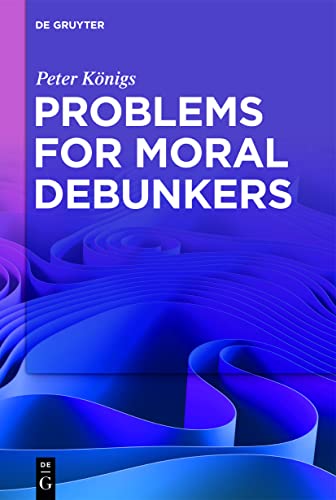 Stock image for Problems for Moral Debunkers for sale by Ria Christie Collections
