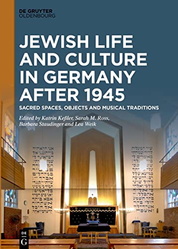 Imagen de archivo de Jewish Life and Culture in Germany After 1945: Sacred Spaces, Objects and Musical Traditions a la venta por ThriftBooks-Dallas