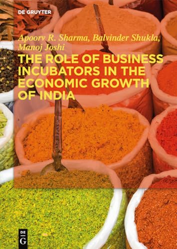 9783110754674: The Role of Business Incubators in the Economic Growth of India
