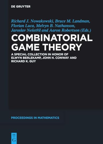 Beispielbild fr Combinatorial Game Theory : A Special Collection in Honor of Elwyn Berlekamp, John H. Conway and Richard K. Guy zum Verkauf von Buchpark