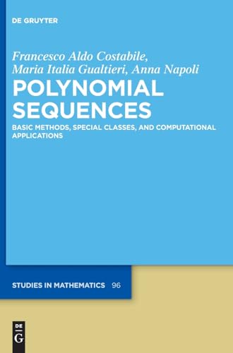 Beispielbild fr Polynomial Sequences: Basic Methods, Special Classes, and Computational Applications (De Gruyter Studies in Mathematics, 96) zum Verkauf von Buchpark