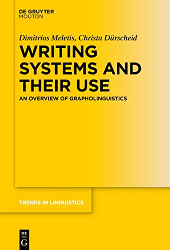 Beispielbild fr Writing Systems and Their Use : An Overview of Grapholinguistics zum Verkauf von Buchpark