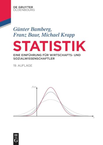 9783110759198: Statistik: Eine Einfhrung fr Wirtschafts- und Sozialwissenschaftler (De Gruyter Studium) (German Edition)