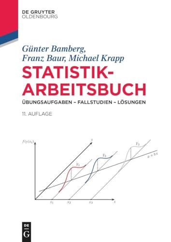 9783110759242: Statistik-Arbeitsbuch: bungsaufgaben - Fallstudien - Lsungen (de Gruyter Studium)
