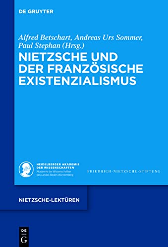 9783110760101: Nietzsche Und Der Franzsische Existenzialismus: 7