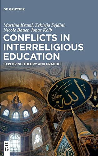 Stock image for Conflicts in Interreligious Education: Exploring Theory and Practice for sale by Gulls Nest Books, Inc.
