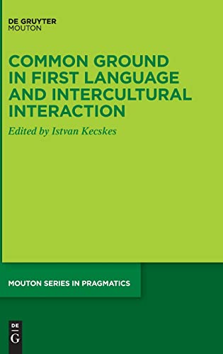 Beispielbild fr Common Ground in First Language and Intercultural Interaction zum Verkauf von Buchpark