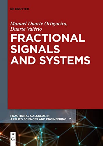 9783110777161: Fractional Signals and Systems