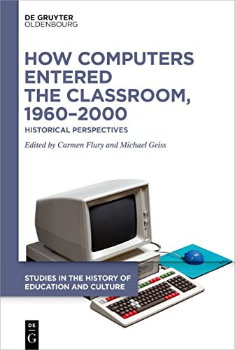 Beispielbild fr How Computers Entered the Classroom, 1960-2000 zum Verkauf von Blackwell's