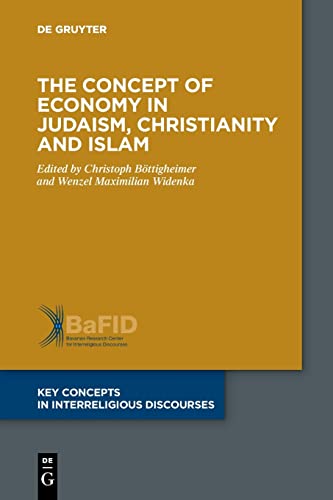 Stock image for Concept of Economy in Judaism, Christianity and Islam for sale by GreatBookPrices