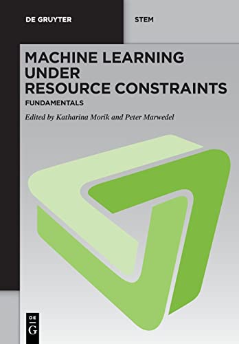 Stock image for Machine Learning Under Resource Constraints - Fundamentals for sale by Revaluation Books