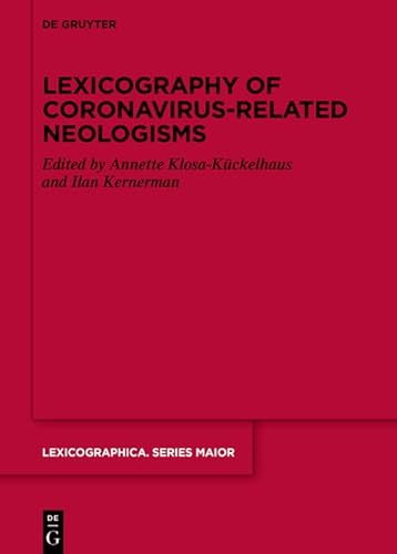 Beispielbild fr Lexicography of Coronavirus-related Neologisms (Lexicographica. Series Maior, 163) zum Verkauf von Buchpark