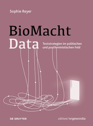 Beispielbild fr BioMachtData   Textstrategien im politischen und postfeministischen Feld zum Verkauf von Revaluation Books